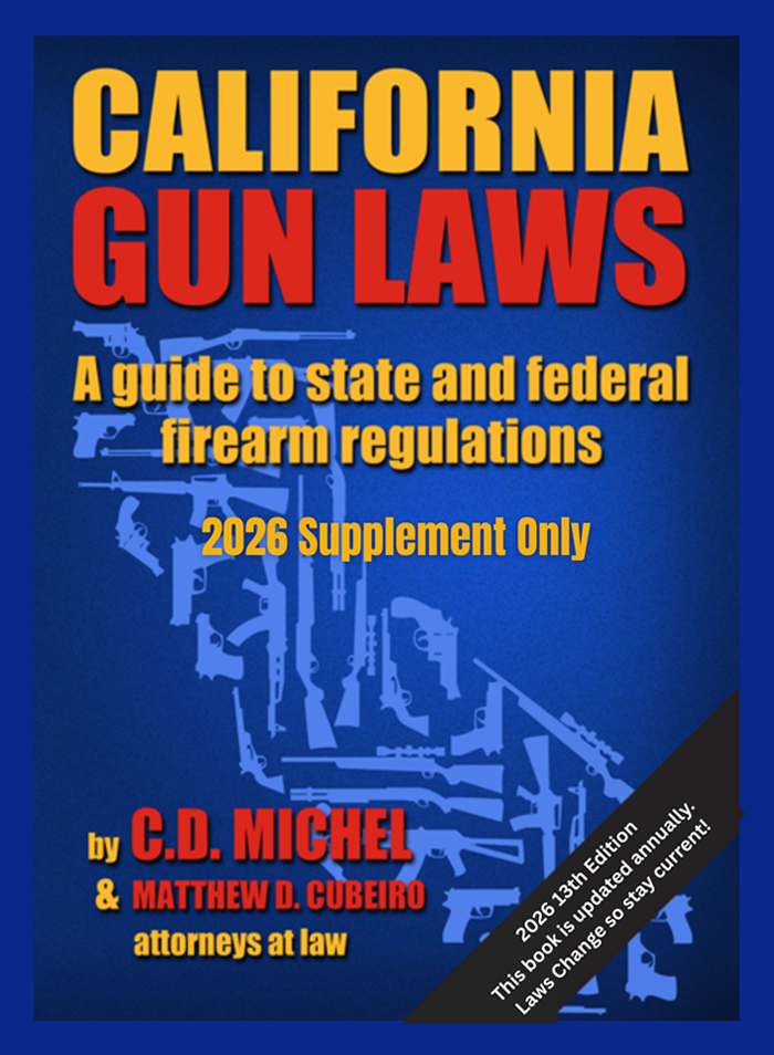 California Gun Laws 13th Edition eBook Supplement